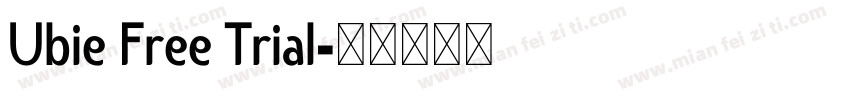 Ubie Free Trial字体转换